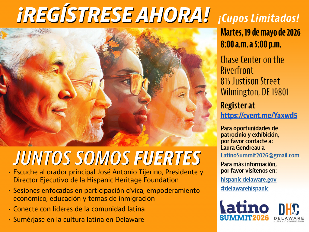 Reserve su espacio para asistir al la Cumbre Latina 2026 el martes 19 de mayo de 2026 desde las 8 am hasta las 5 pm en el Chase Center en el River Front.  Juntos Somos Fuertes! 